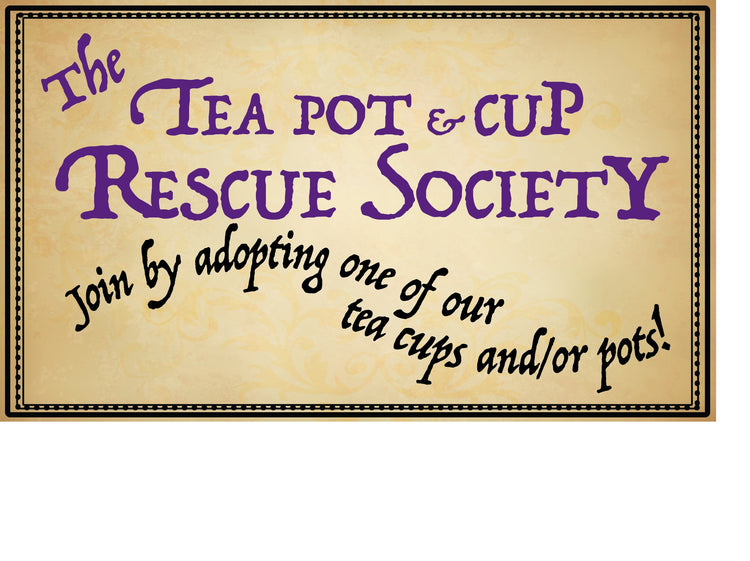 Tea Pot & Cup Rescue Society